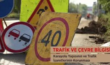  Karayolu Yapısının ve Trafik İşaretlerinin Korunması
